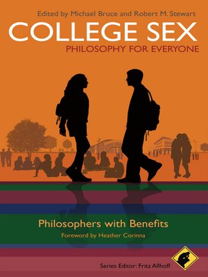 College Sex--Philosophy for Everyone - ebook